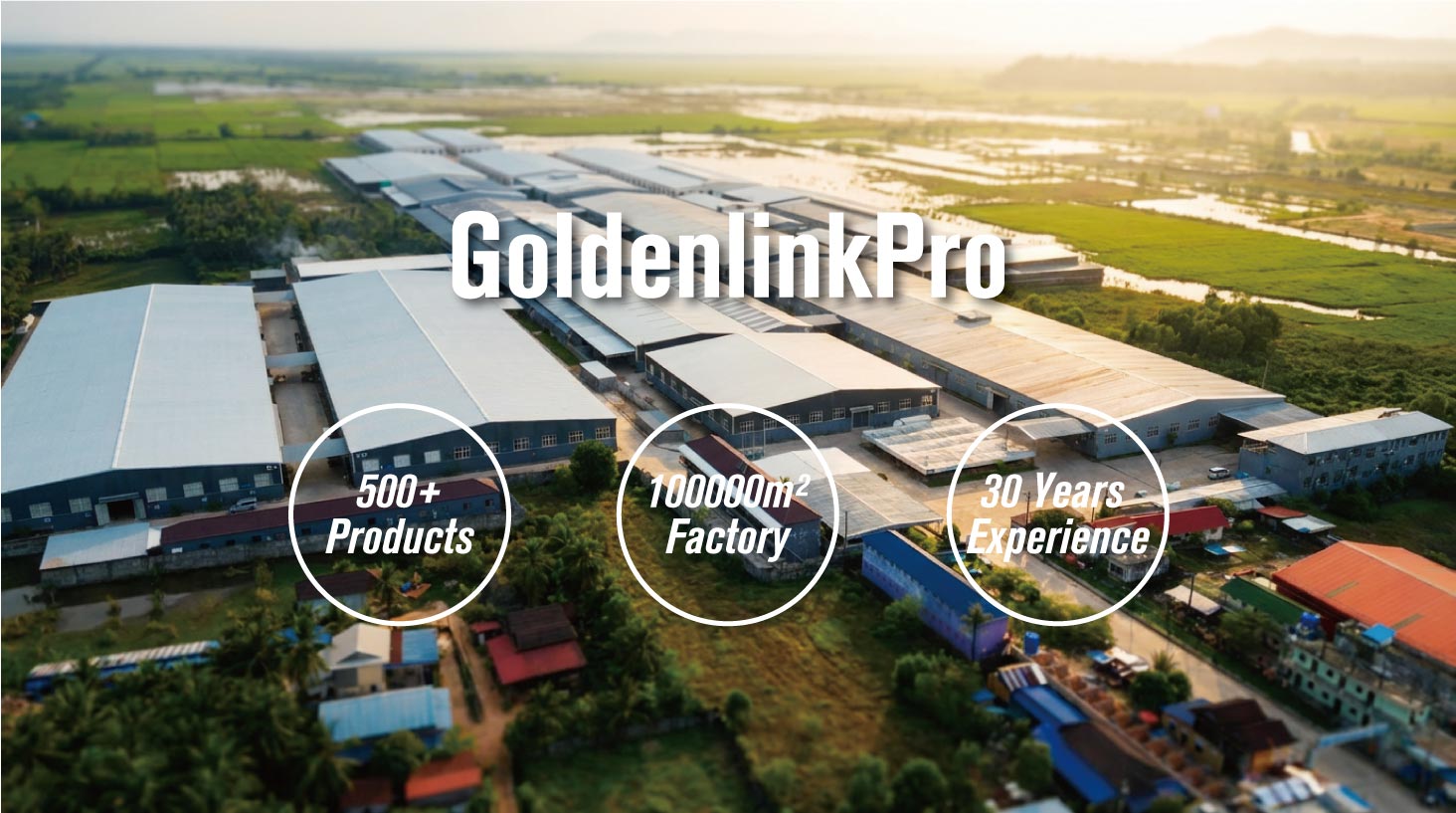 Our factory GoldenlinkPro (Cambodia) Hardware Manufacturing Co., Ltd.
